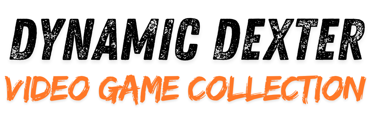 Dynamic Dexter Video Game Collection